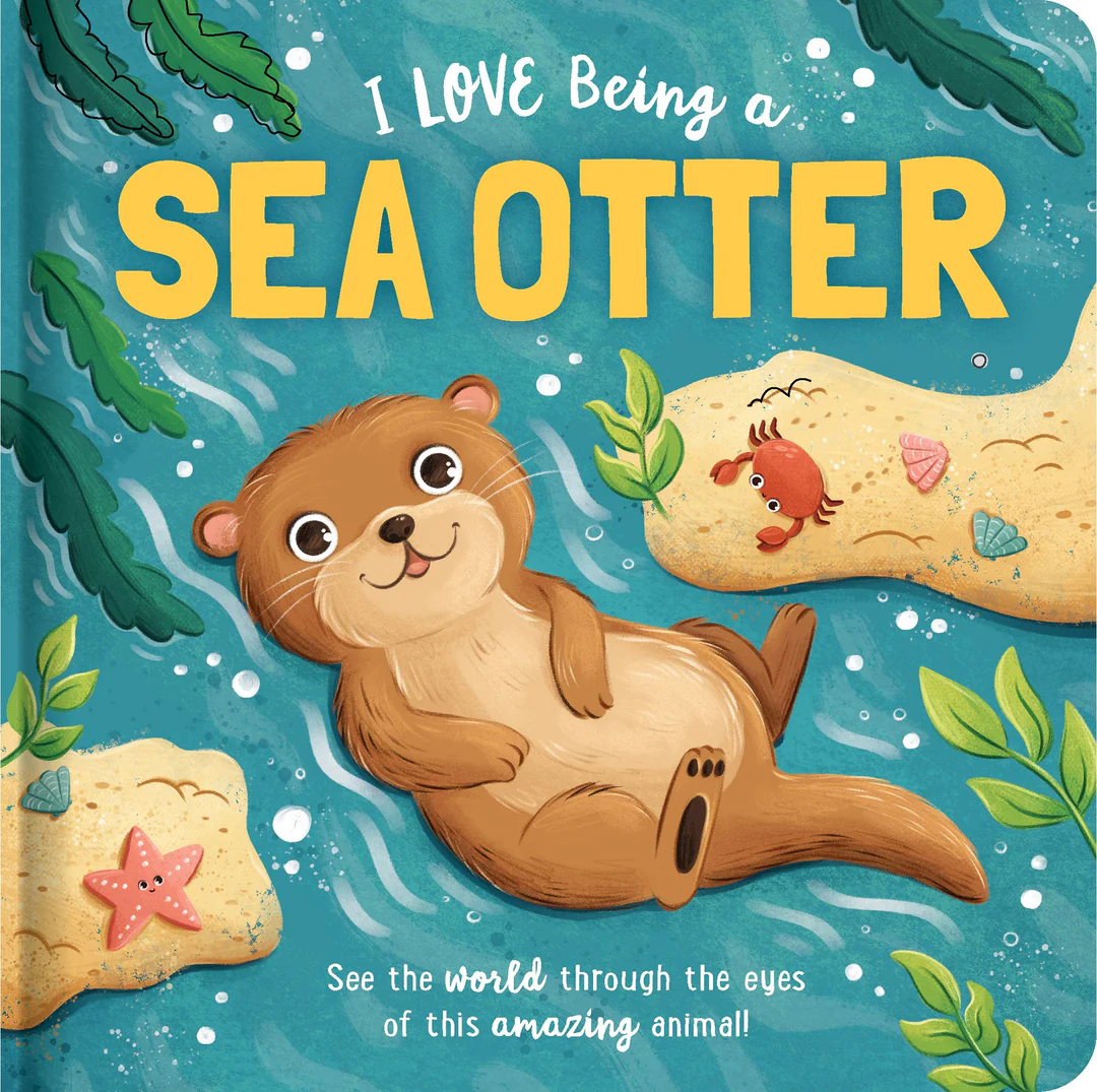 I Love Being A Sea Otter