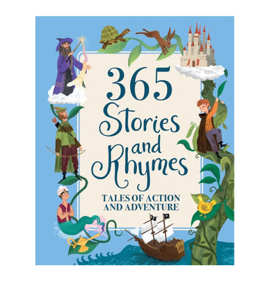 365 Stories and Rhymes - Tales of Action and Adventure