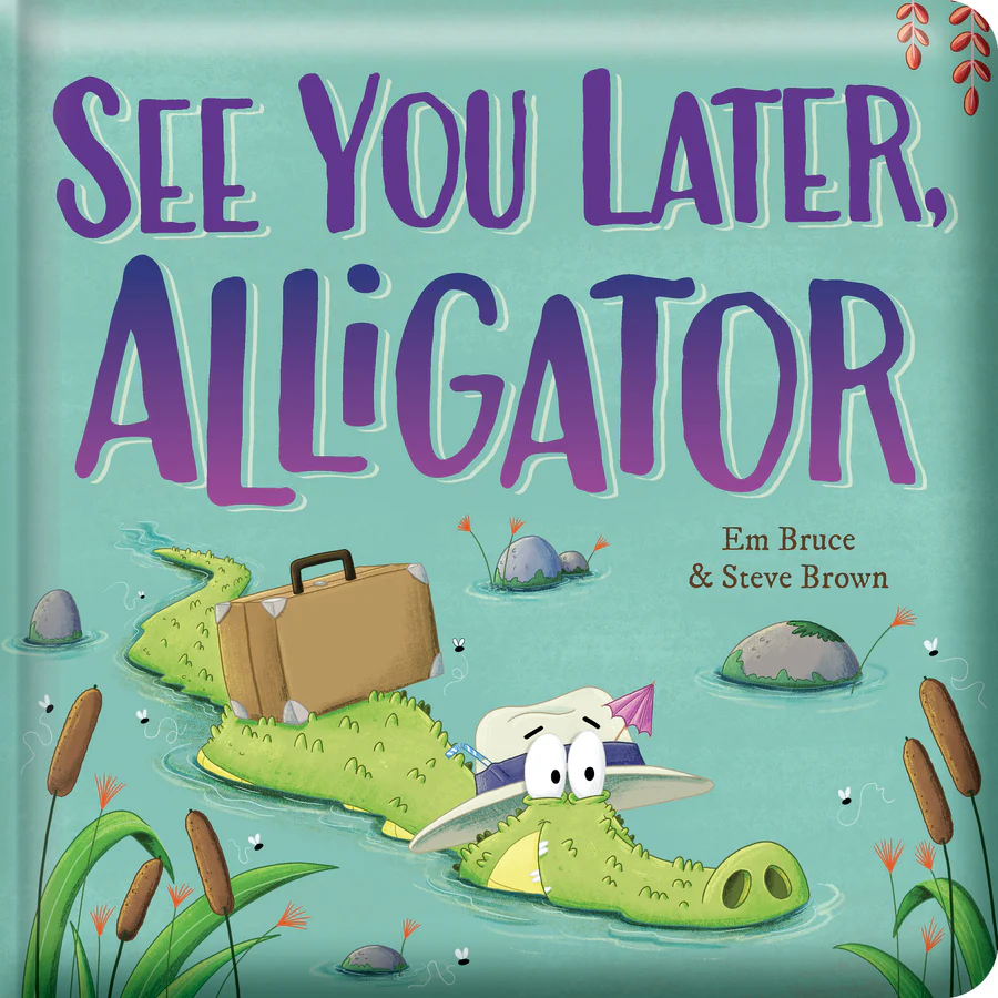 Story Time - Padded Board Book - See you Later, Alligator