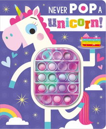 Never Pop A Unicorn