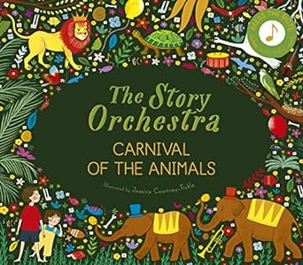 The Story Orchestra - Carnival of the Animals