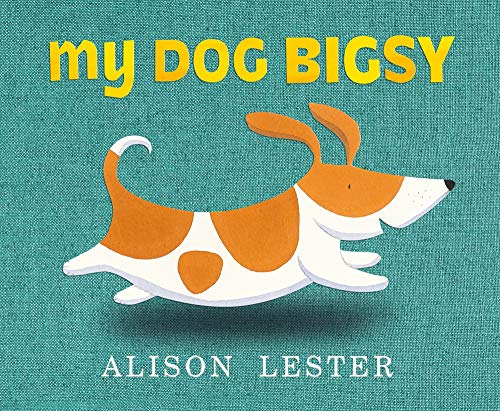 My Dog Bigsy - Board Book