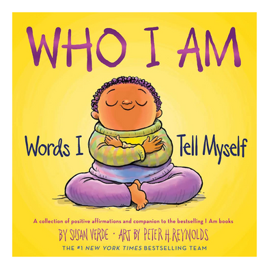 Who I Am: Words I Tell Myself