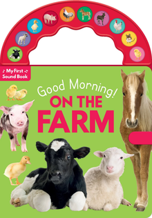 Good Morning On The Farm Sound Book