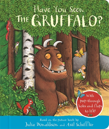 Have You Seen The Gruffalo? A Peep Inside Book