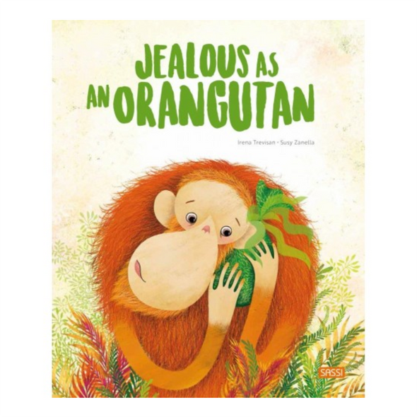 Jealous As An Orangutan