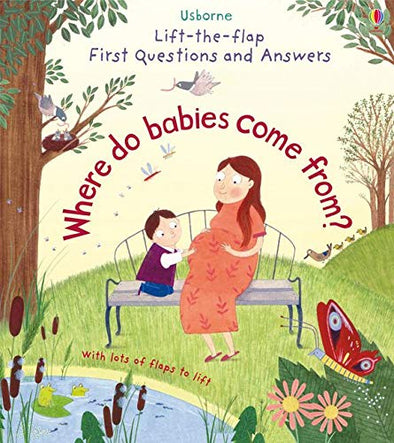 Lift the Flap - Where do babies come from?