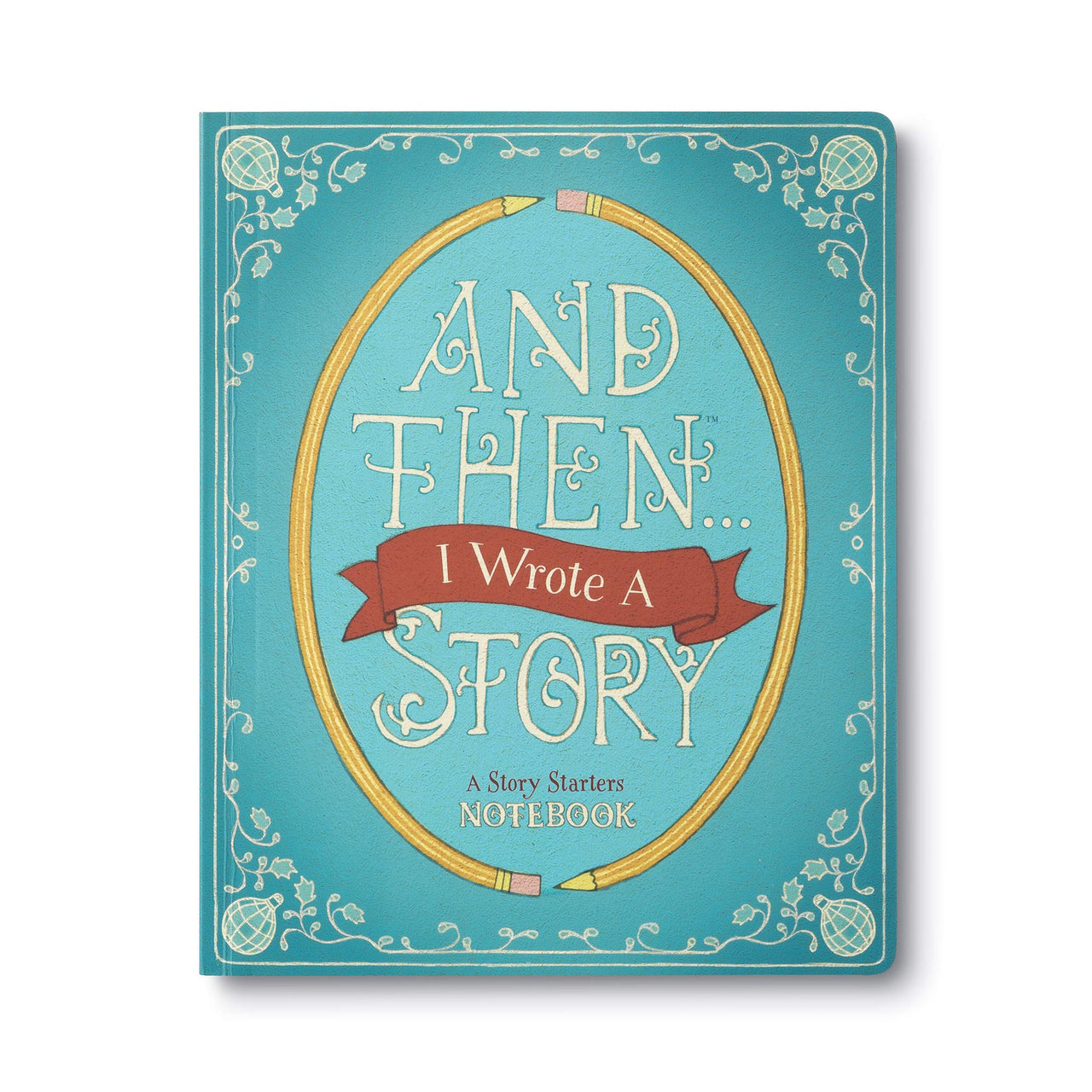 And Then I Wrote a Story Notebook