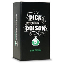 Pick Your Poison NSFW Edition