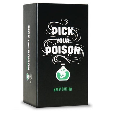 Pick Your Poison NSFW Edition