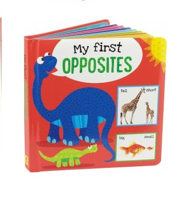 My First Opposites Padded Board Book