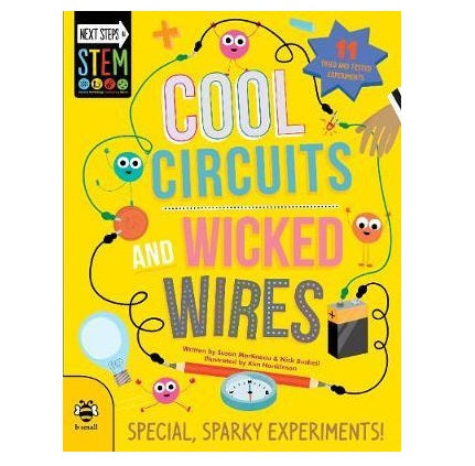 Cool Circuits & Wicked Wires