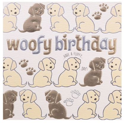 Woofy Birthday Card