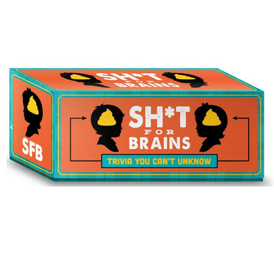 Sh*t For Brains