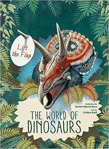 The World of Dinosaurs - Lift the Flap