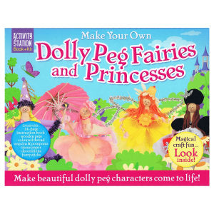 Make Your Own Dolly Peg Fairies and Princesses